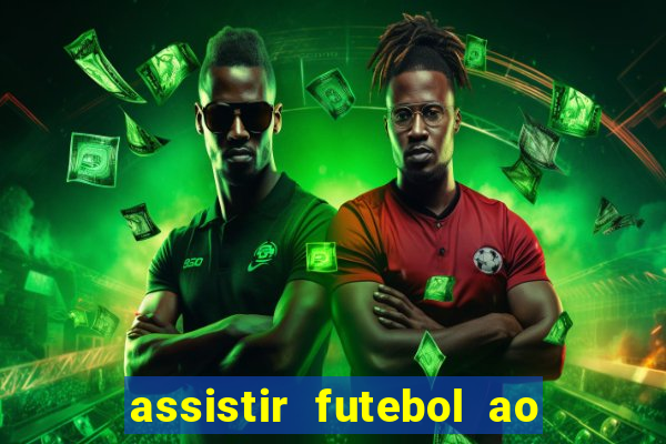 assistir futebol ao vivo grátis tv 0800